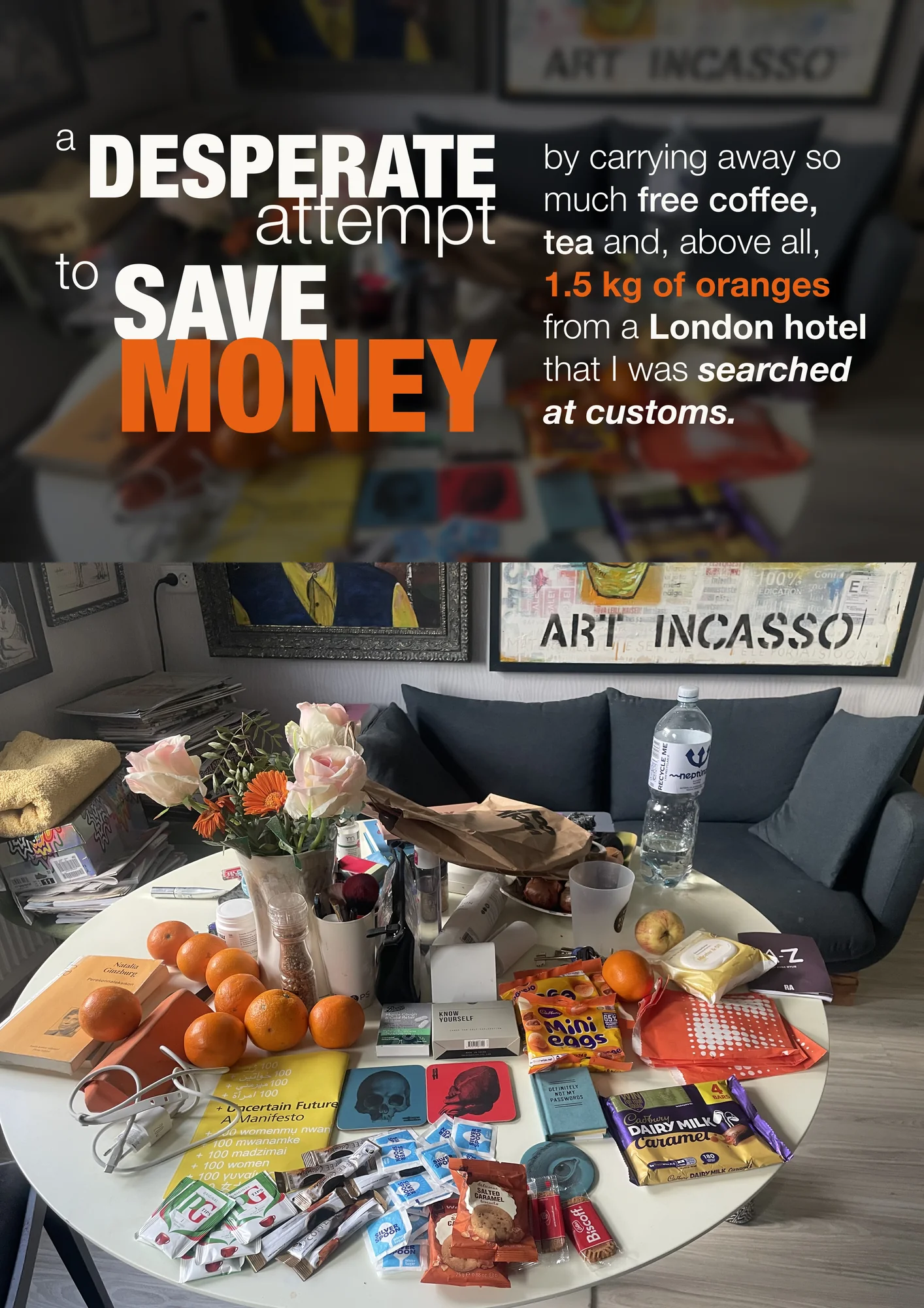 A Desperate Attempt to Save Money